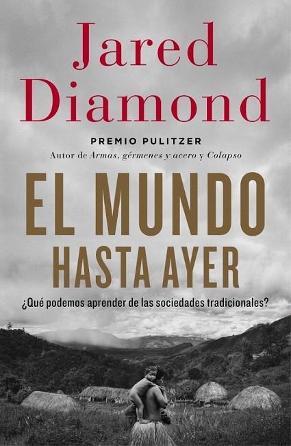 MUNDO HASTA AYER, EL | 9788499923192 | DIAMOND, JARED