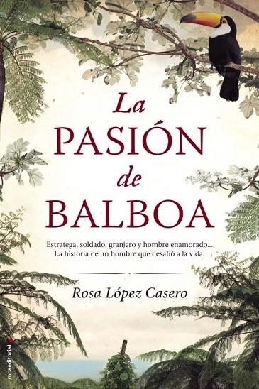 PASION DE BALBOA, LA | 9788499186740 | LOPEZ CASERO, ROSA