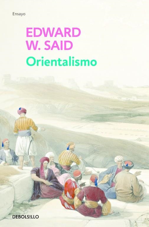 ORIENTALISMO | 9788497597678 | SAID, EDWARD W