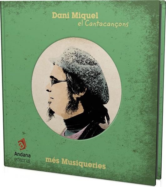 MES MUSIQUERIES + CD | 9788493944568 | MIQUEL ANTICH, DANI