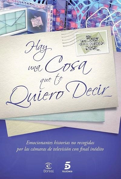 HAY UNA COSA QUE TE QUIERO DECIR | 9788467034936 | AAVV