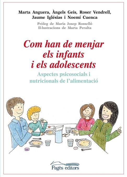 COM HAN DE MENJAR ELS INFANTS I ELS ADOLESCENTS | 9788499754031 | ANGUERA, MARTA / GEIS, ANGELS / VENDRELL, ROSER / IGLESIAS, JAUME / CUENCA, NOEMI