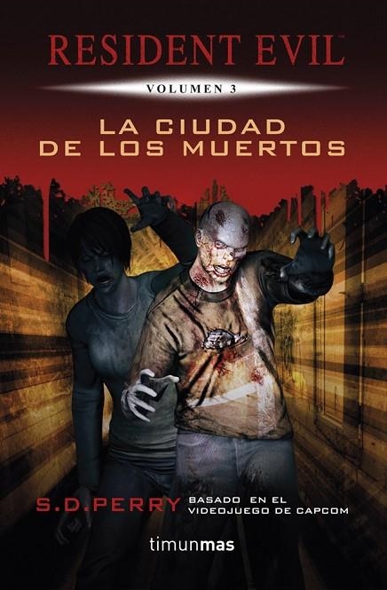 CIUDAD DE LOS MUERTOS. LA | 9788448010027 | S. D. PERRY