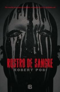 ROSTRO DE SANGRE | 9788466653725 | POBI, ROBERT