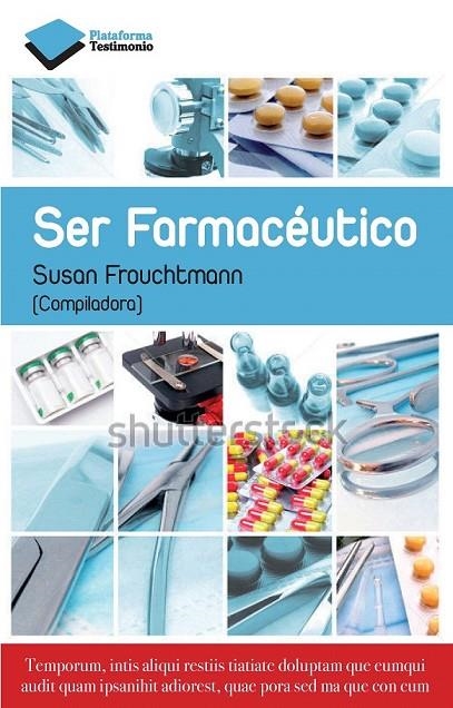 SER FARMACEUTICO | 9788415750659 | FROUCHTMANN, SUSANA