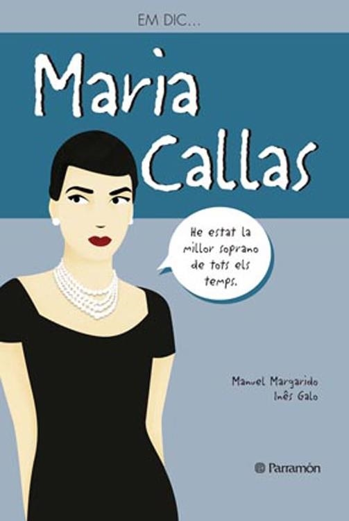 EM DIC MARIA CALLAS | 9788434240575 | MARGARIDO, MANUEL / INES GALO