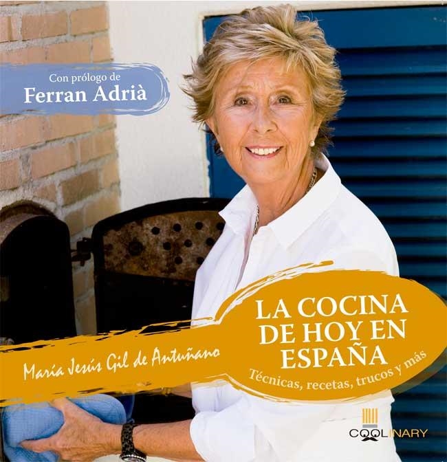 COCINA DE HOY EN ESPAÑA, LA | 9788483567456 | GIL DE ANTUÑANO, MARIA JESUS