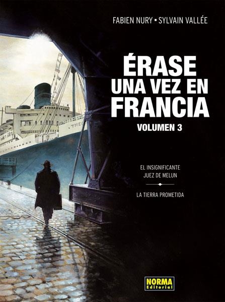 ERASE UNA VEZ EN FRANCIA 3 | 9788467912975 | NURY, FABIEN / VALLEE, SYLVAIN