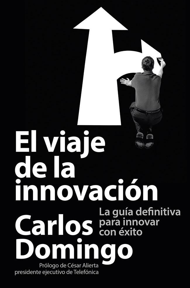 VIAJE DE LA INNOVACION, EL | 9788423414055 | DOMINGO, CARLOS