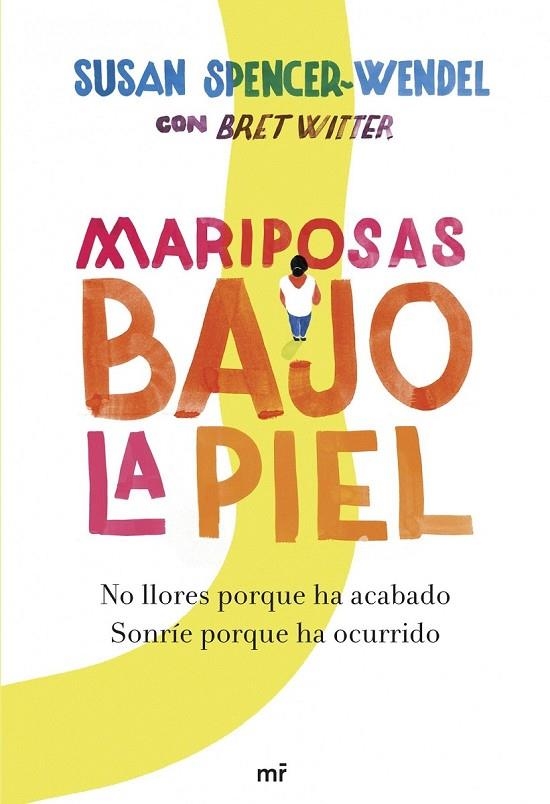 MARIPOSAS BAJO LA PIEL | 9788427040489 | SPENCER-WENDEL, SUSAN / WITTER, BRET