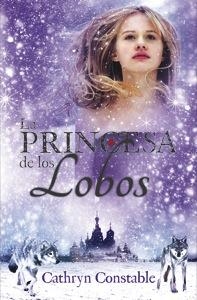 PRINCESA DE LOS LOBOS, LA | 9788424646264 | CONSTABLE, CATHRYN