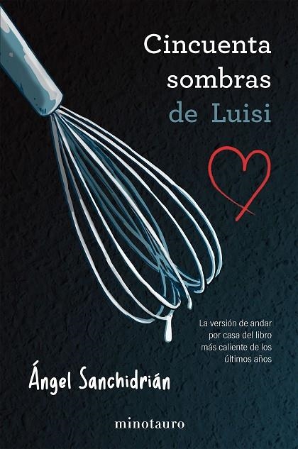 50 SOMBRAS DE LUISI | 9788445019191 | SANCHIDRIÁN, ÁNGEL