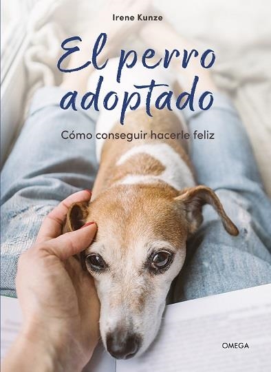 EL PERRO ADOPTADO | 9788428217750 | IRENE KUNZE