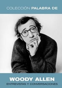 PALABRA DE WOODY ALLEN | 9788412843279 | VV. AA.