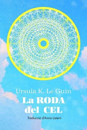 RODA DEL CEL, LA | 9788412838565 | LE GUIN, URSULA