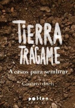 TIERRA TRÁGAME | 9788410255241 | DUCH, GUSTAVO