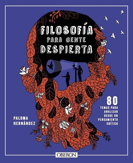 FILOSOFÍA PARA GENTE DESPIERTA | 9788441550520 | HERNÁNDEZ GARCÍA, PALOMA