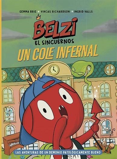 BELZI EL SINCUERNOS 2. UN COLE INFERNAL | 9788426149114 | BRIE, GEMMA / RICHARDSON, VINCAS