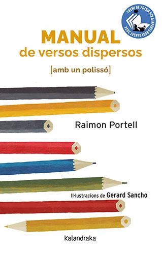 MANUAL DE VERSOS DISPERSOS (AMB UN POLISSÓ) | 9788418558962 | PORTELL, RAIMON / SANCHO, GERARD