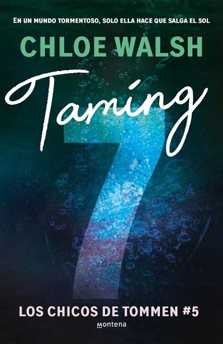 TAMING 7 (LOS CHICOS DE TOMMEN 5) | 9788410298194 | WALSH, CHLOE