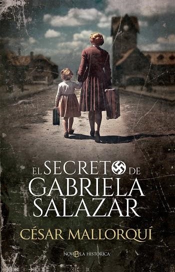 EL SECRETO DE GABRIELA SALAZAR | 9788413849621 | MALLORQUÍ, CÉSAR