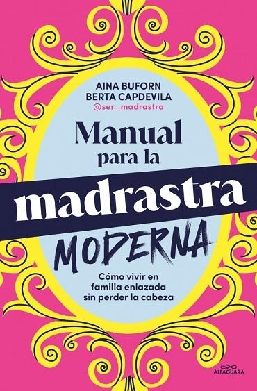 MANUAL PARA LA MADRASTRA MODERNA | 9788410190160 | BUFORN, AINA / CAPDEVILA, BERTA