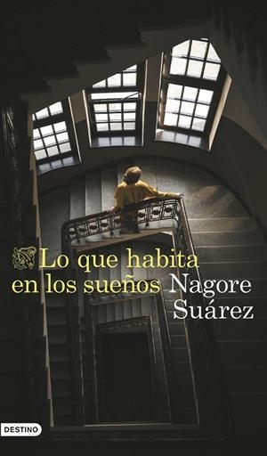 LO QUE HABITA EN LOS SUEÑOS | 9788423366705 | SUÁREZ GARCÍA, NAGORE