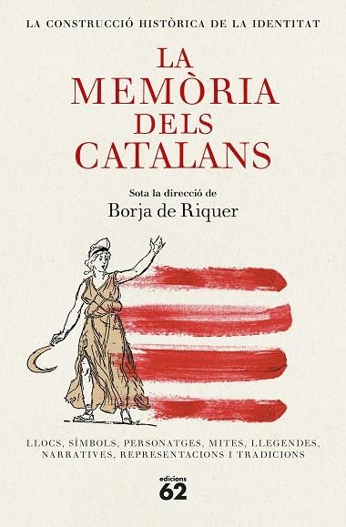 LA MEMÒRIA DELS CATALANS | 9788429782455 | RIQUER, BORJA DE