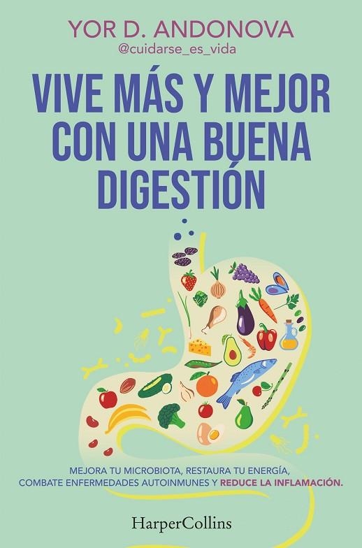 VIVE MÁS Y MEJOR CON UNA BUENA DIGESTIÓN | 9788410641778 | YOR D. ANDONOVA