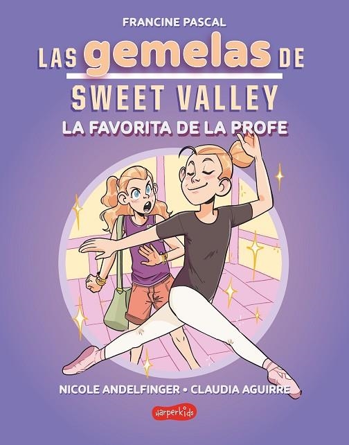 LAS GEMELAS DE SWEET VALLEY: LA FAVORITA DE LA PROFE (LIBRO 2) | 9788419802682 | PASCAL, FRANCINE