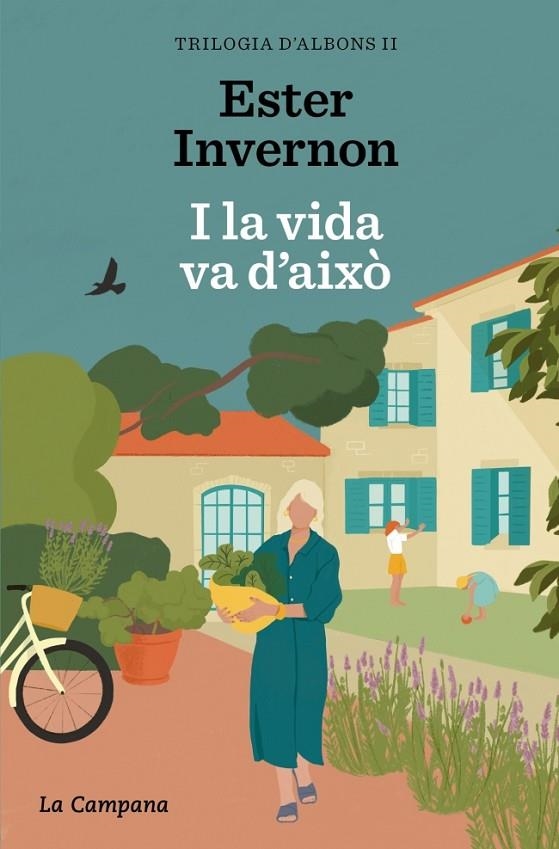 I LA VIDA VA D'AIXÒ (TRILOGIA D'ALBONS 2) | 9788419836519 | INVERNON CIRERA, ESTER