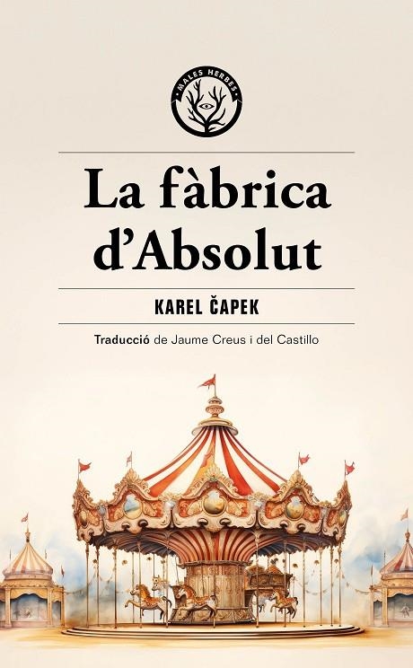 LA FÀBRICA D'ABSOLUT | 978841291096410 | CAPEK, KAREL