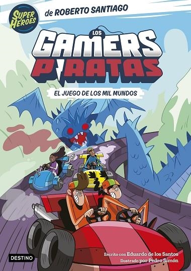 LOS GAMERS PIRATAS 5. EL JUEGO DE LOS MIL MUNDOS | 9788408297420 | SANTIAGO, ROBERTO / SANTOS MOLINA, EDUARDO DE LOS