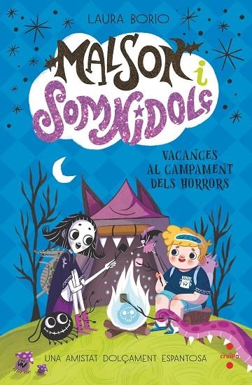 MALSON I SOMNIDOLÇ 3: VACANCES AL CAMPAMENT DELS HORRORS | 9788466158343 | BORIO, LAURA