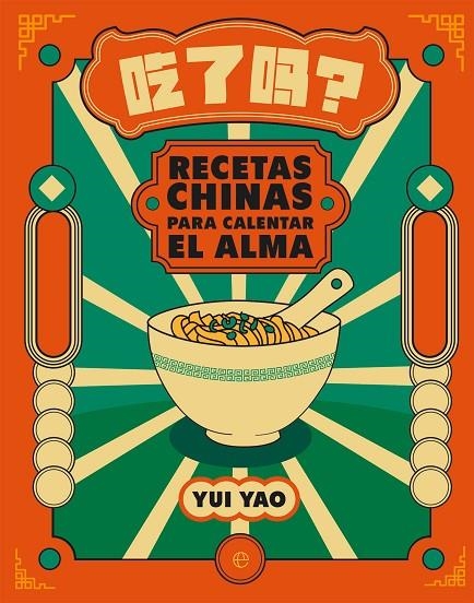 RECETAS CHINAS PARA CALENTAR EL ALMA | 9788413849713 | YAO, YUI