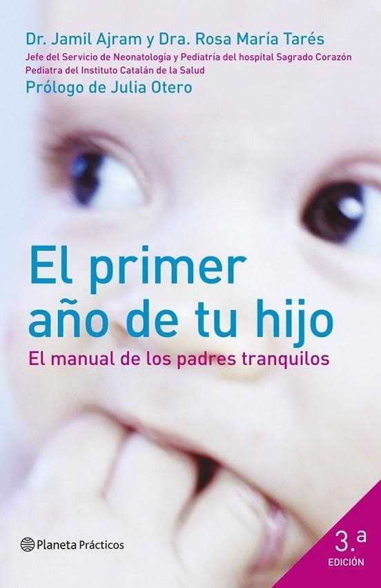 PRIMER AÑO DE TU HIJO, EL | 9788408120438 | DR. JAMIL AJRAM/DRA. ROSA MARÍA TARÉS