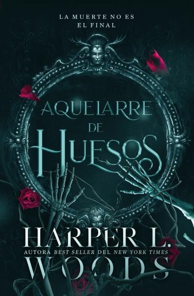 AQUELARRE DE HUESOS | 9788410085411 | WOODS, HARPER L.