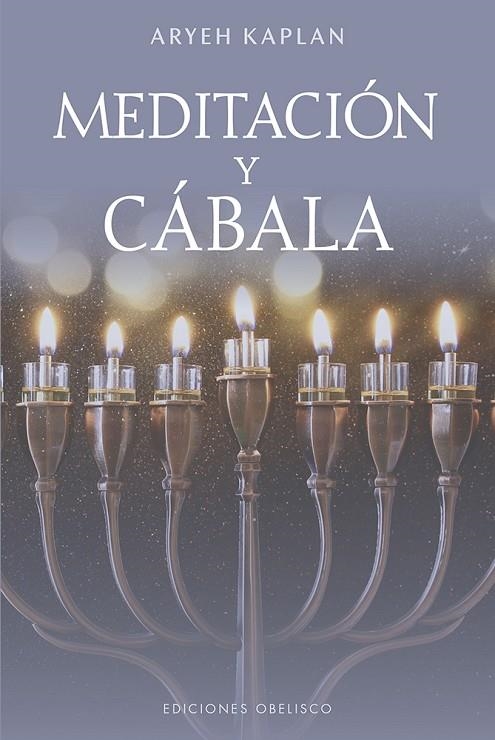 MEDITACIÓN Y CÁBALA | 9788411722193 | KAPLAN, ARYEH