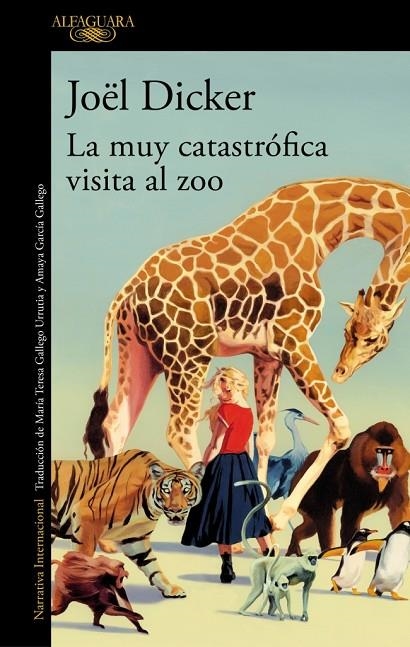 LA MUY CATASTRÓFICA VISITA AL ZOO | 9788410496002 | DICKER, JOËL