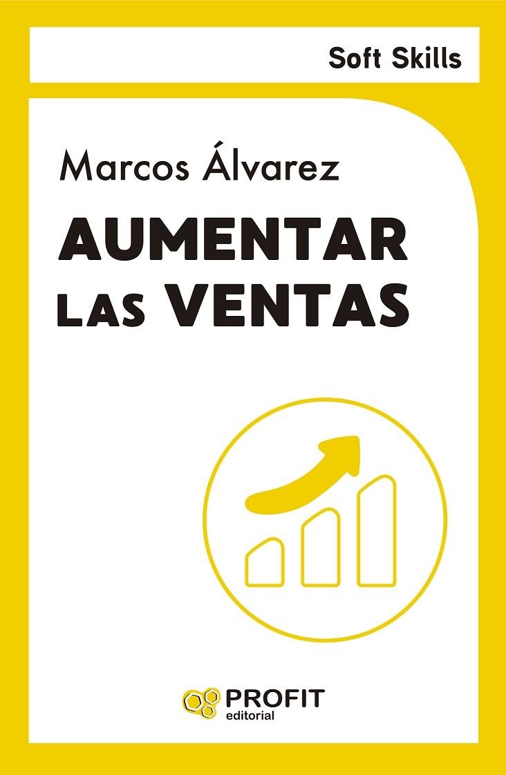 AUMENTAR LAS VENTAS | 9788410235687 | ÁLVAREZ, MARCOS