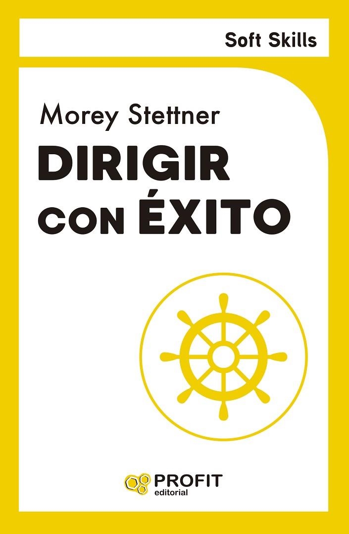 DIRIGIR CON ÉXITO | 9788410235700 | STETTNER, MOREY