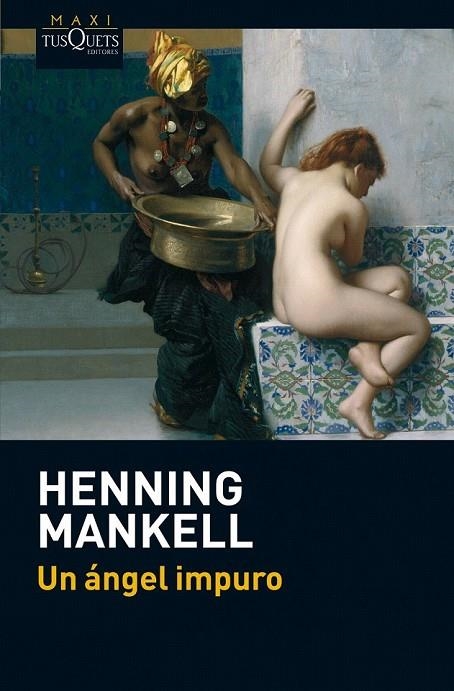 ÁNGEL IMPURO, UN | 9788483837511 | HENNING MANKELL