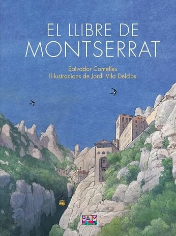 EL LLIBRE DE MONTSERRAT | 9788491913443 | COMELLES GARCIA, SALVADOR