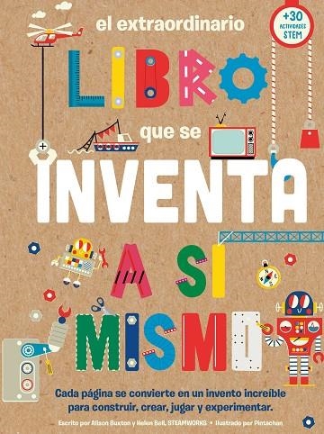 EL EXTRAORDINARIO LIBRO QUE SE INVENTA A SÍ MISMO | 9788408290001 | BUXTON, ALISON / BELL, HELEN