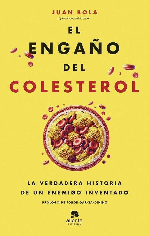 EL ENGAÑO DEL COLESTEROL | 9788413443799 | BOLA, JUAN