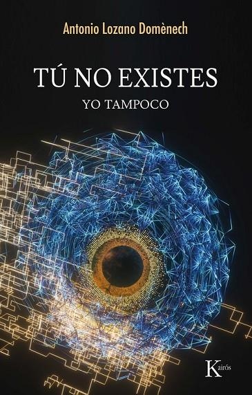 TÚ NO EXISTES | 9788411213417 | LOZANO DOMÈNECH, ANTONIO