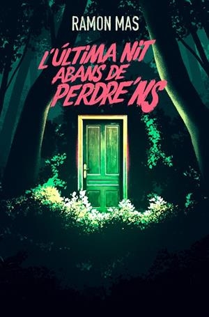 L'ÚLTIMA NIT ABANS DE PERDRE' NS | 9788412925784 | MAS, RAMON