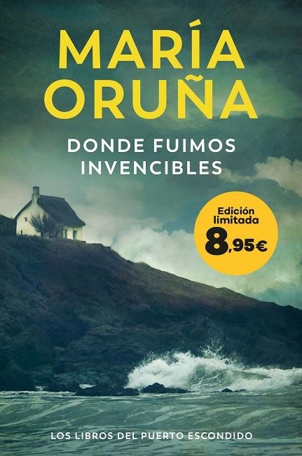 DONDE FUIMOS INVENCIBLES (LOS LIBROS DEL PUERTO ESCONDIDO) | 9788423366934 | ORUÑA, MARÍA