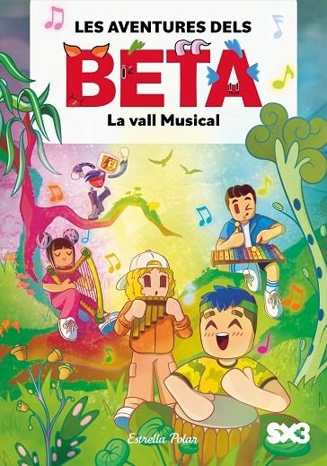 LES AVENTURES DELS BETA 3. LA VALL MUSICAL | 9791387519360 | LOLA P.