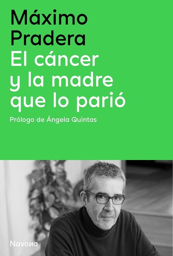 EL CÁNCER Y LA MADRE QUE LO PARIÓ | 9788410180390 | PRADERA SÁNCHEZ, MÁXIMO / QUINTAS QUINTAS, ÁNGELA